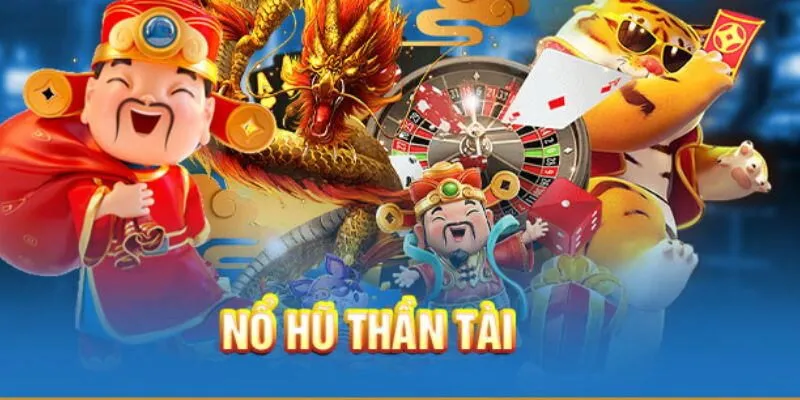 Nổ hũ thần tài được Kwin giới thiệu chi tiết