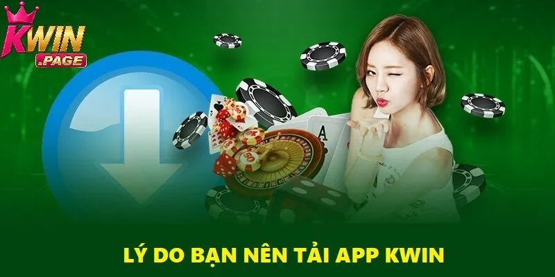 Tải và sử dụng app Kwin để chơi game mọi thời điểm