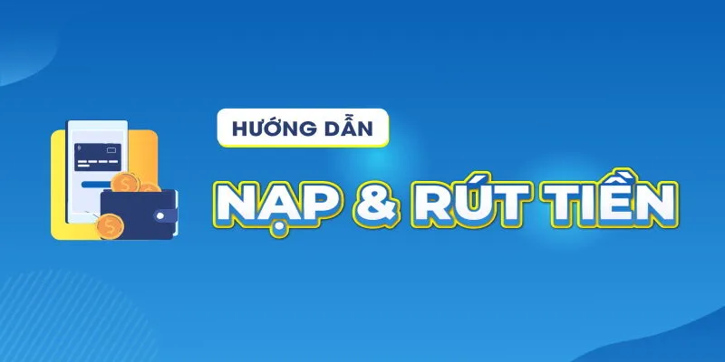 Hướng dẫn chi tiết Rút Tiền Kwin nhanh chóng, an toàn và hiệu quả nhất 3 Vấn đề nạp và rút tiền đúng quy định của Kwin